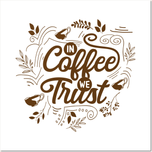 In coffee we trust 1 Posters and Art